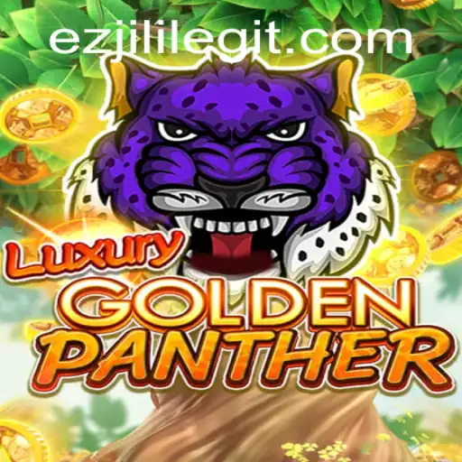 Experience the Thrill of LUXURYGOLDENPANTHER with EZJILI