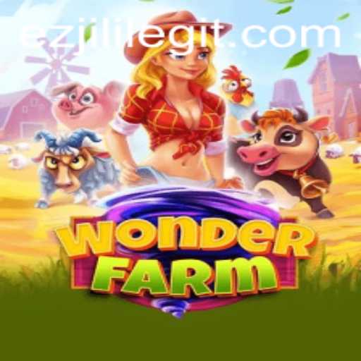 Exploring WonderFarm: A Unique Adventure Awaits with EZJILI